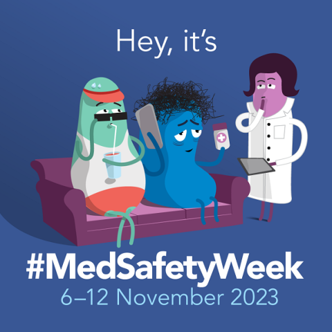 Med Safety Week Starts Today