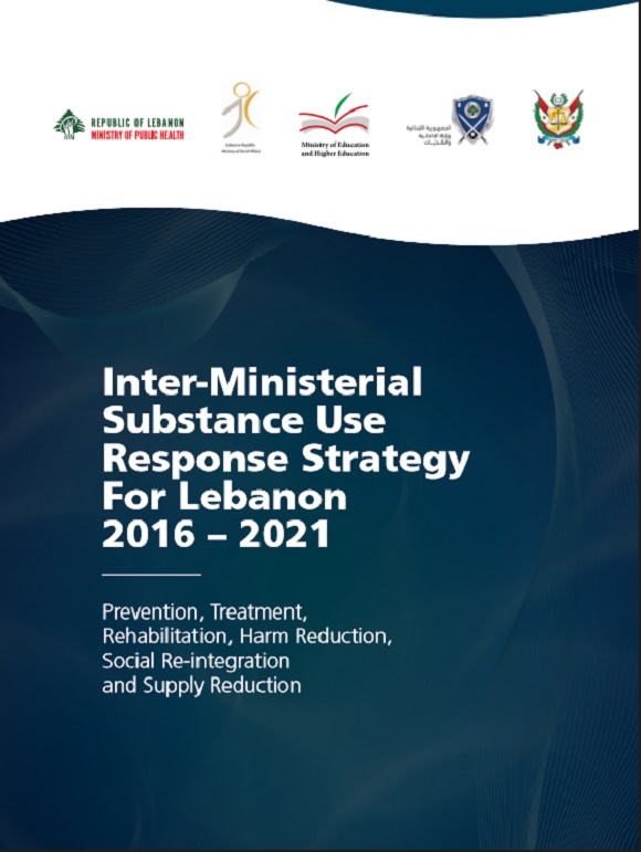 Inter-ministerial Substance Use Response Strategy for Lebanon 2016-2021 