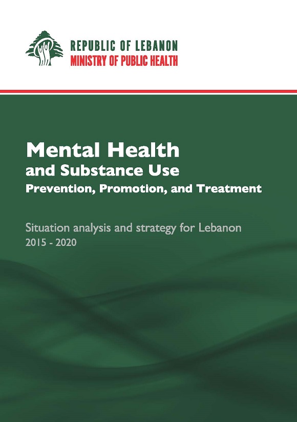 Mental Health and Substance Use Strategy for Lebanon 2015-2020