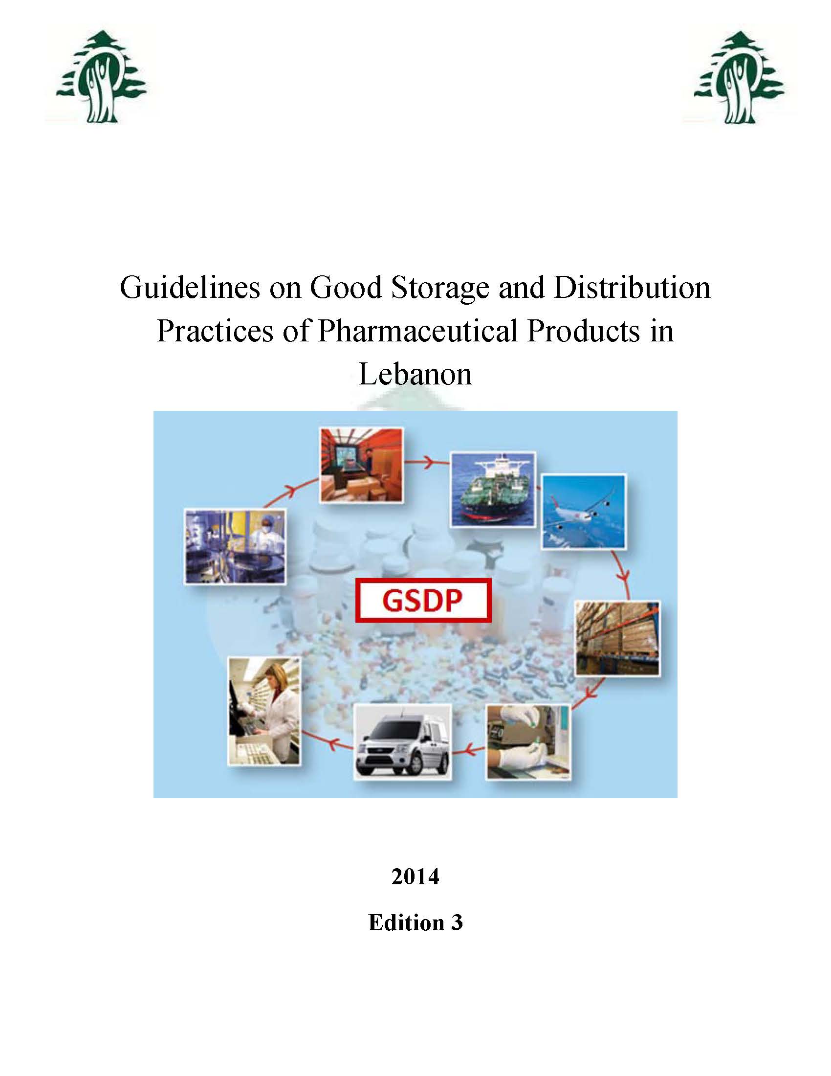 Guideline for Good Storage & Distribution Practices for Pharmaceutical Products