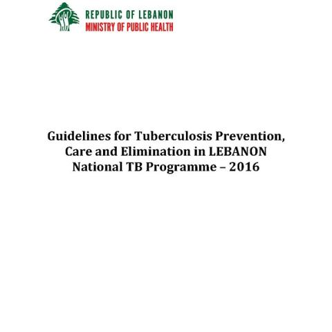 الدليل الوطني الإرشادي للوقاية، العلاج والقضاء على السل في لبنان- 2017